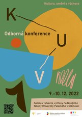 Odborná konference Kultura, umění a výchova II.